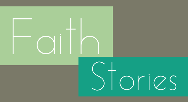 Faith Stories